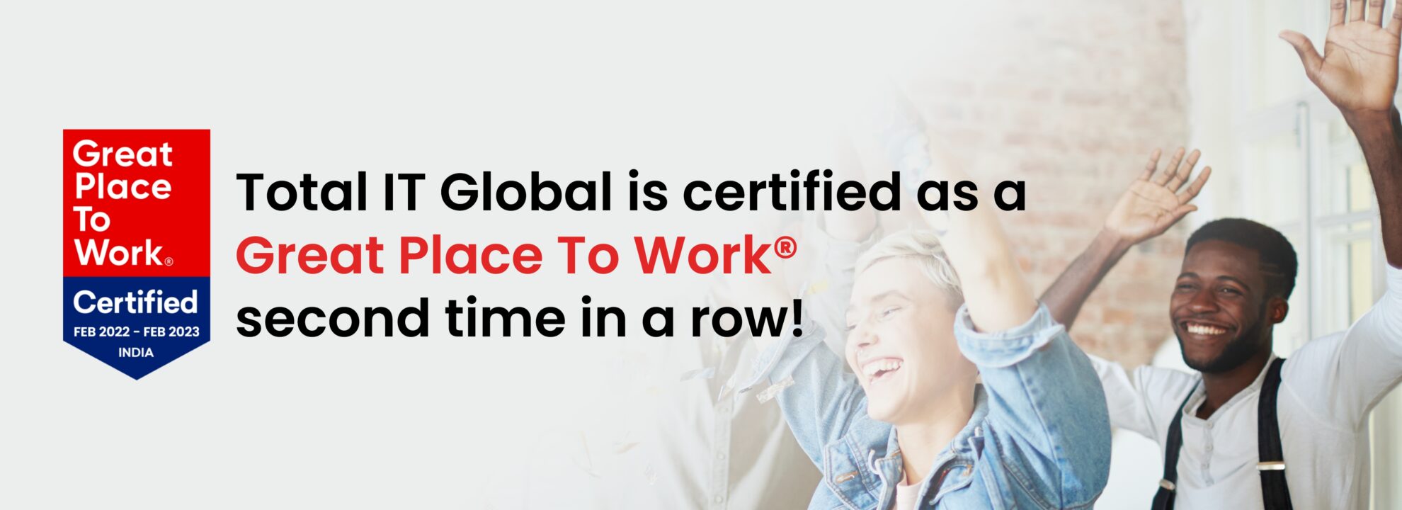 total it global great place to work certified